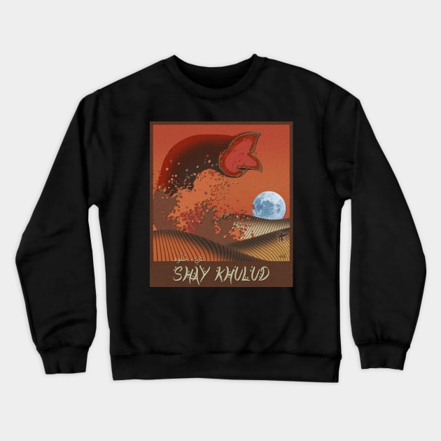 Shayʾ-Khulud Crewneck Sweatshirt by Doc Multiverse Designs